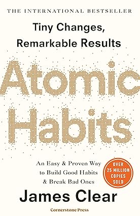 Atomic Habits: The life-changing million copy bestseller