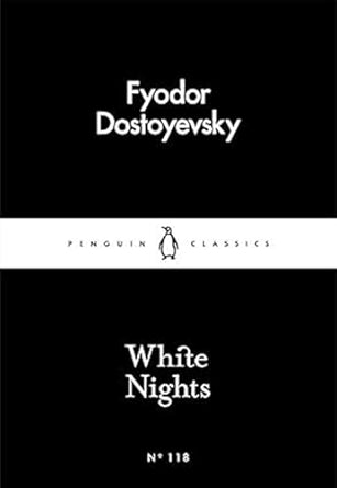 White Nights – Fyodor Dostoyevsky